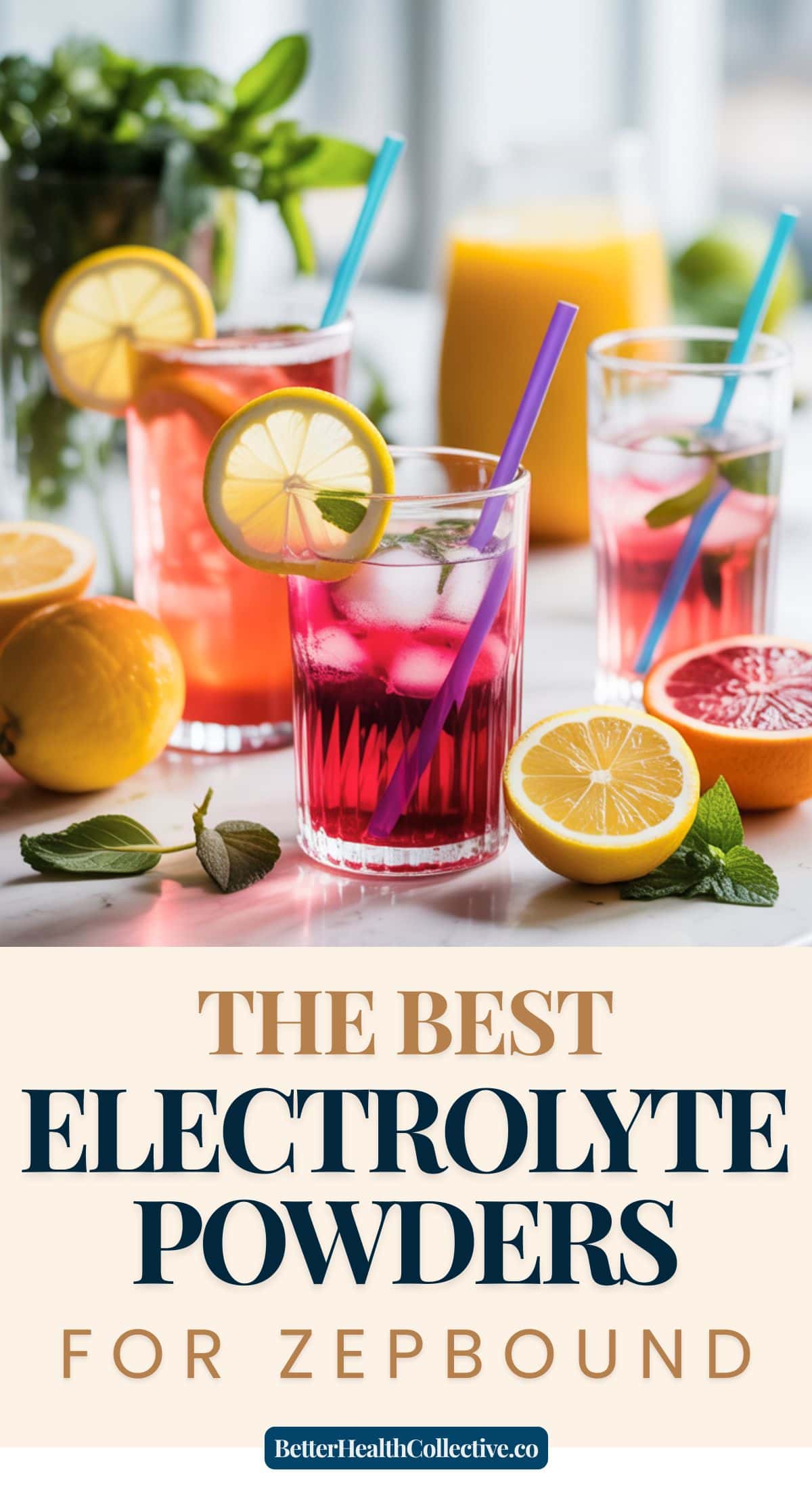 Three colorful drinks with straws and lemon slices sit on a table surrounded by fresh lemons, mint, and juice. Text on the image reads: Discover the best electrolyte powders for Zepbound.