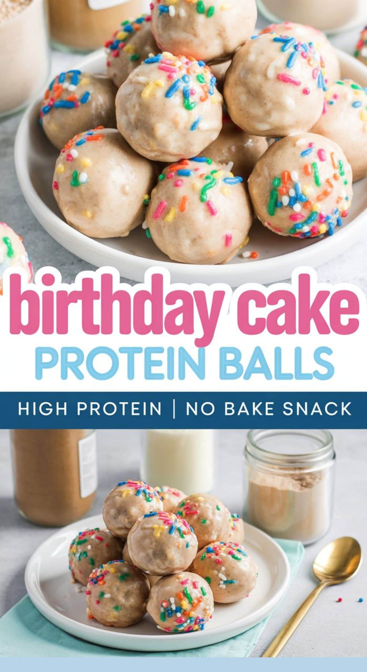 Birthday cake protein balls topped with colorful sprinkles, served on a table alongside ingredient jars and a glass of milk. Text reads: birthday cake protein balls – high protein | no bake snack for every celebration.