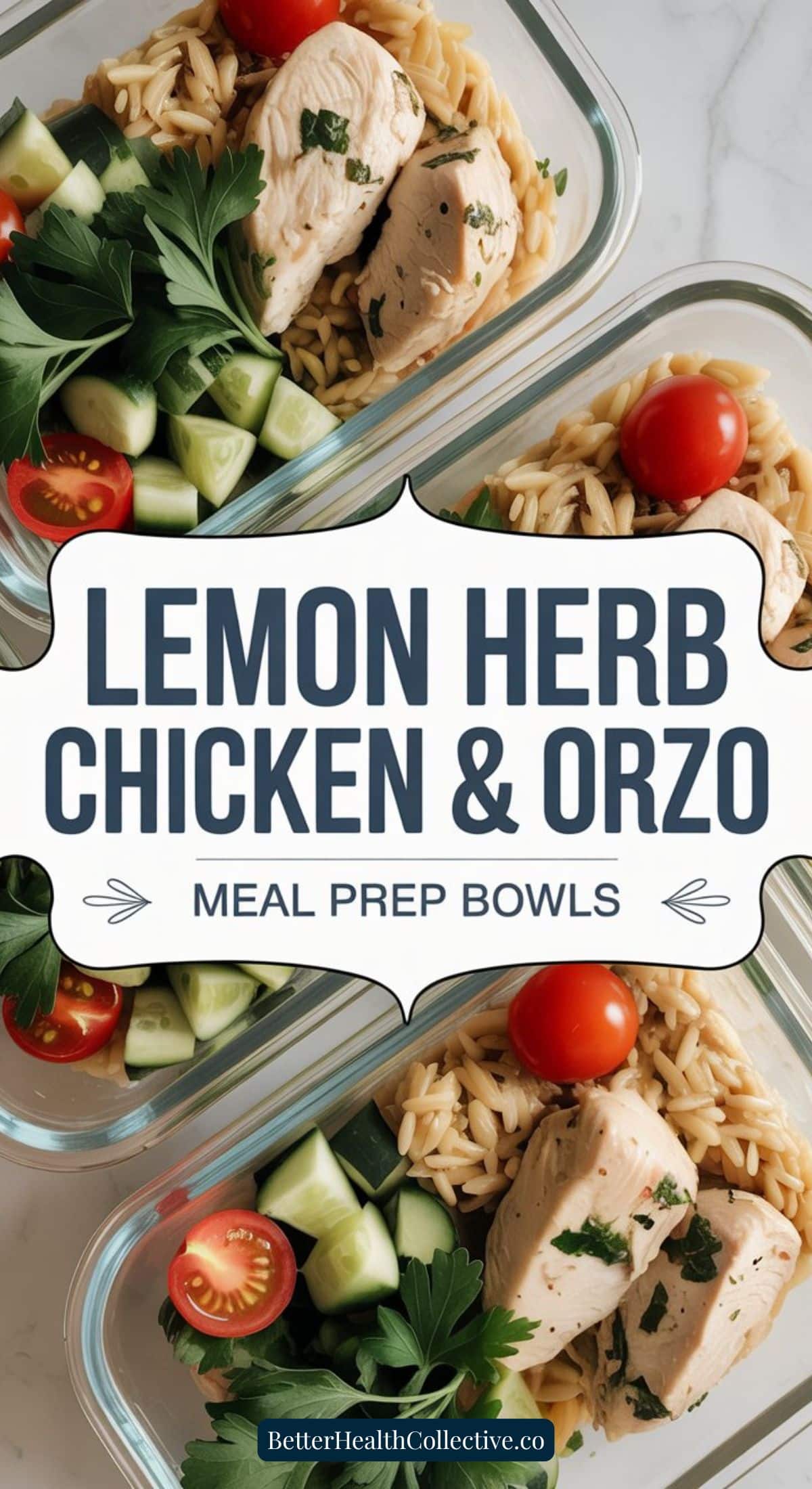 A glass meal prep container filled with cooked orzo pasta, chunks of lemon herb chicken, cherry tomatoes, cucumber, and fresh parsley—perfect for those seeking high protein meal prep recipes. The label reads Lemon Herb Chicken & Orzo Meal Prep Bowls.