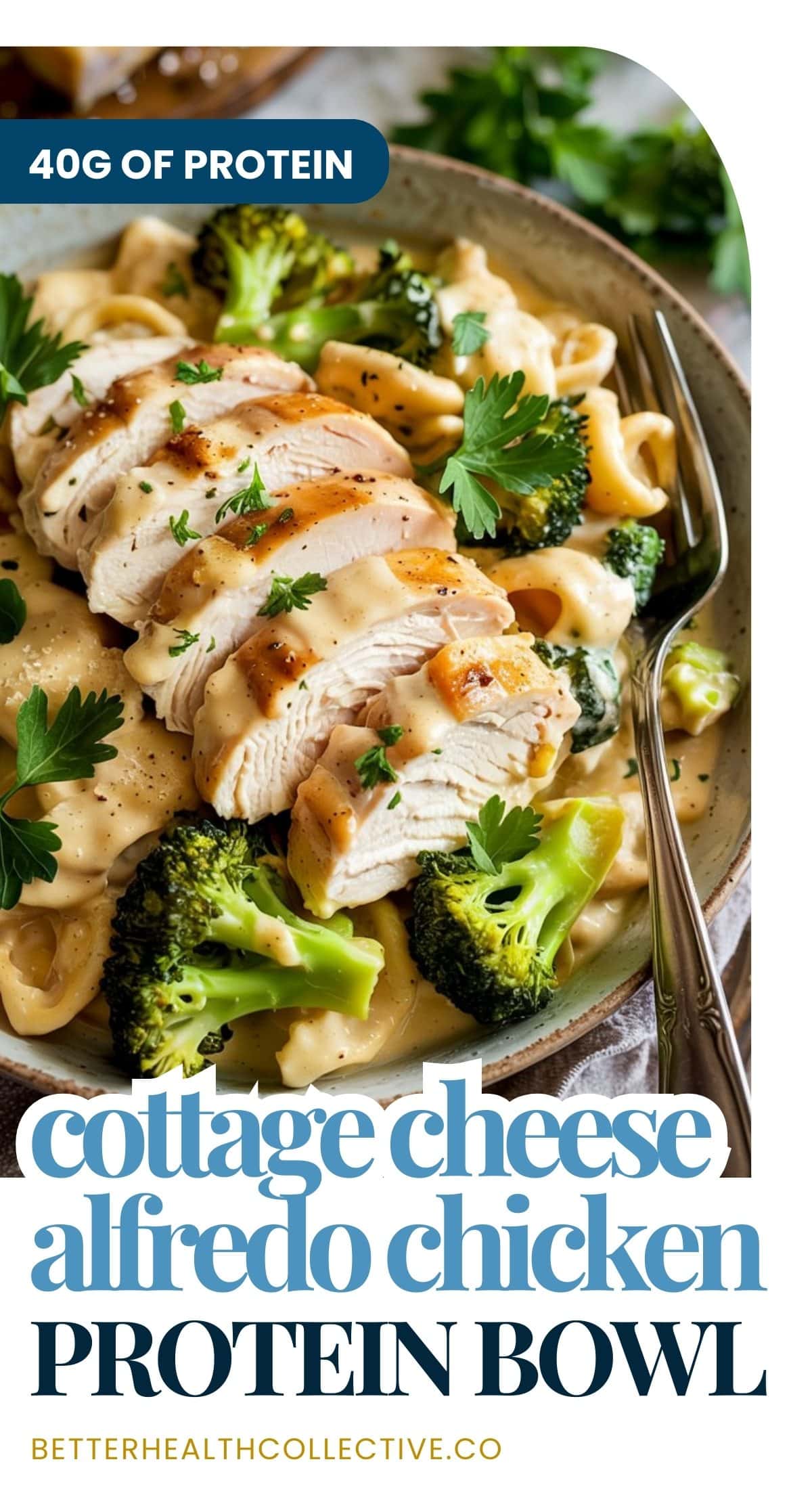 Enjoy a Chicken Bowl featuring pasta, grilled chicken, broccoli, and creamy Cottage Cheese Alfredo sauce, topped with parsley. Boasting 40g of protein, this high protein meal fuels your day deliciously.