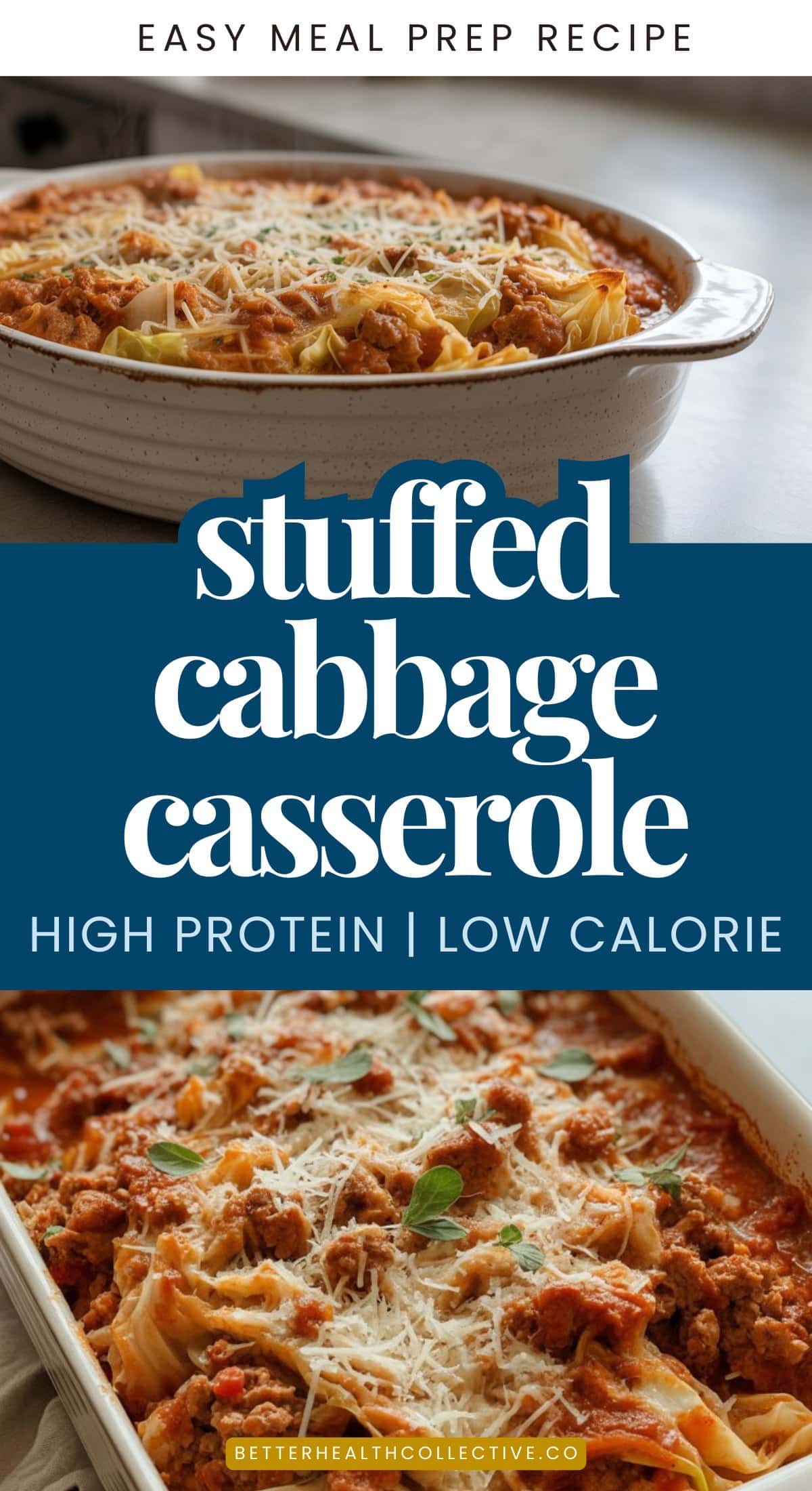 A Stuffed Cabbage Casserole topped with shredded cheese and herbs sits in a white dish. Text overlay reads: High-Protein, GLP-1 Friendly, Low Calorie—an easy meal prep recipe you’ll love.