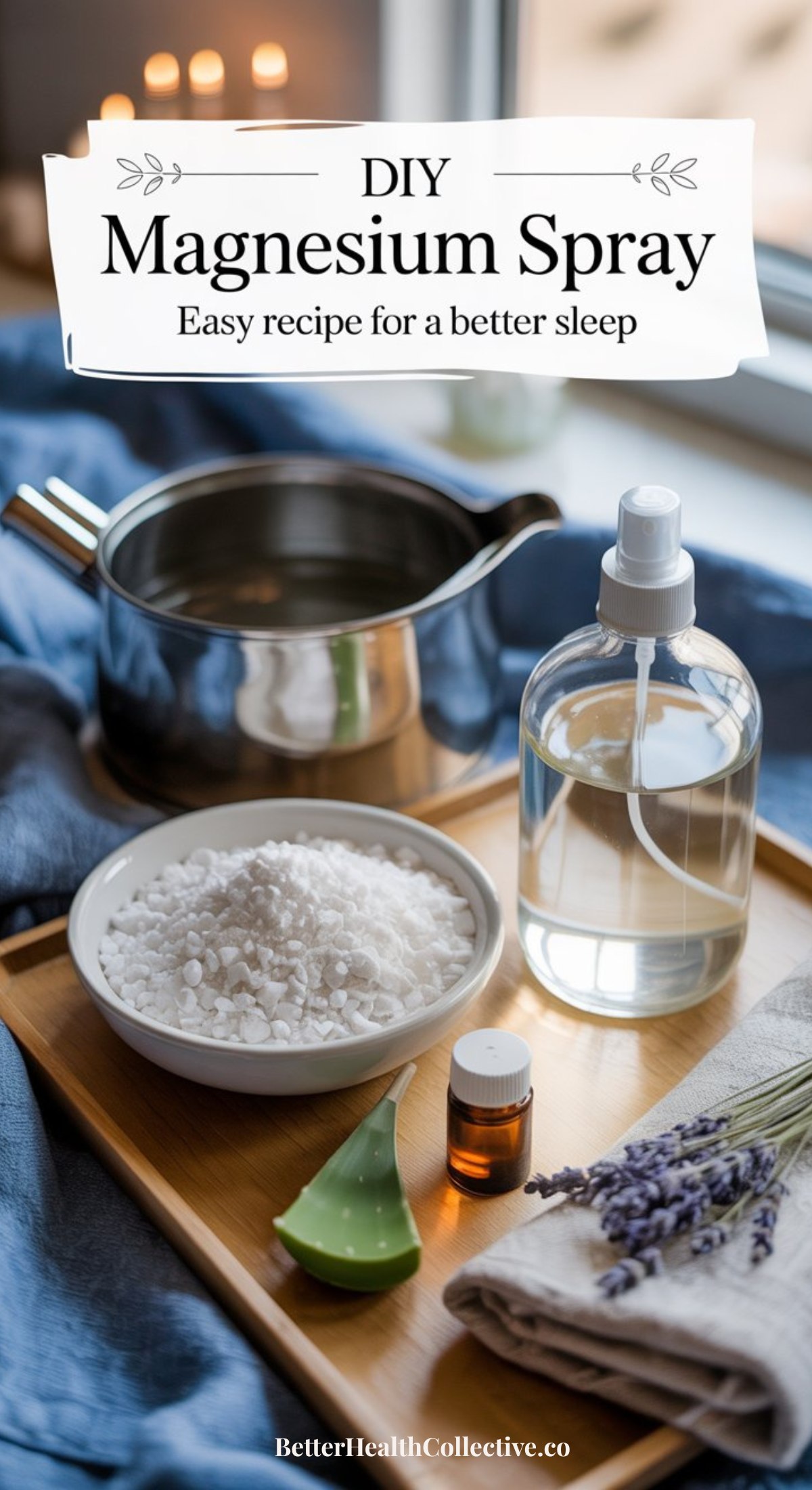 A tray with Epsom salt, a glass spray bottle, a small brown bottle, aloe vera, a saucepan, and lavender sprigs invites you to relax your body with this DIY Magnesium Spray recipe designed to improve sleep.