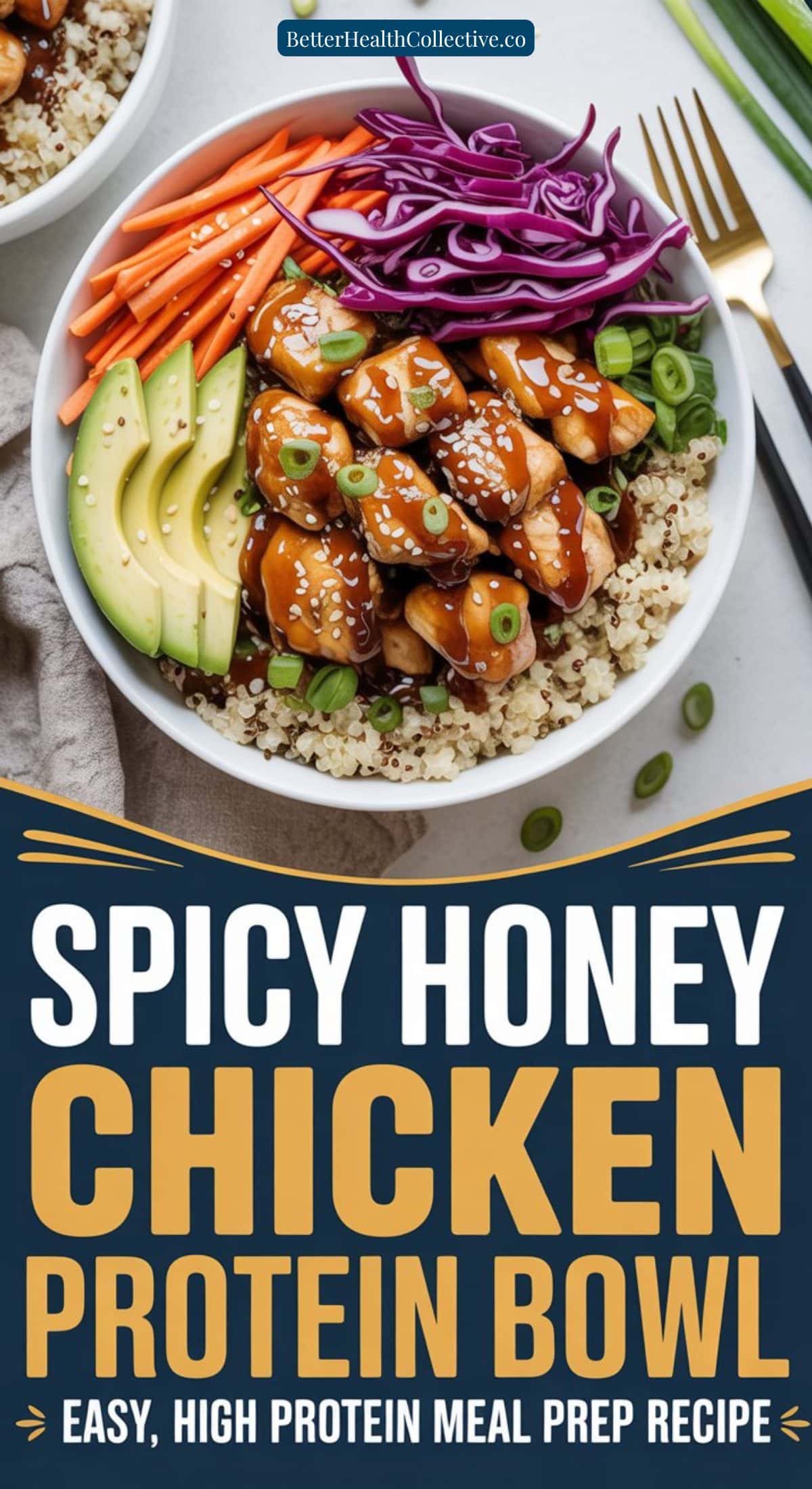 A bowl filled with quinoa, sliced avocado, shredded red cabbage, scallions, and Spicy Honey Chicken pieces, topped with sesame seeds. Text reads: “Protein Bowl—Easy, High-Protein Meal Prep Recipe.”.