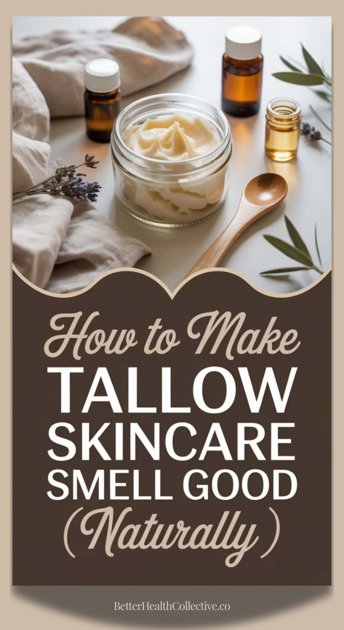 A jar of whipped tallow skincare sits on a table with a wooden spoon, essential oil bottles, cloth, and sprigs of lavender. Text reads: How to Make Tallow Skincare Smell Good with Natural Fragrance (Naturally).
