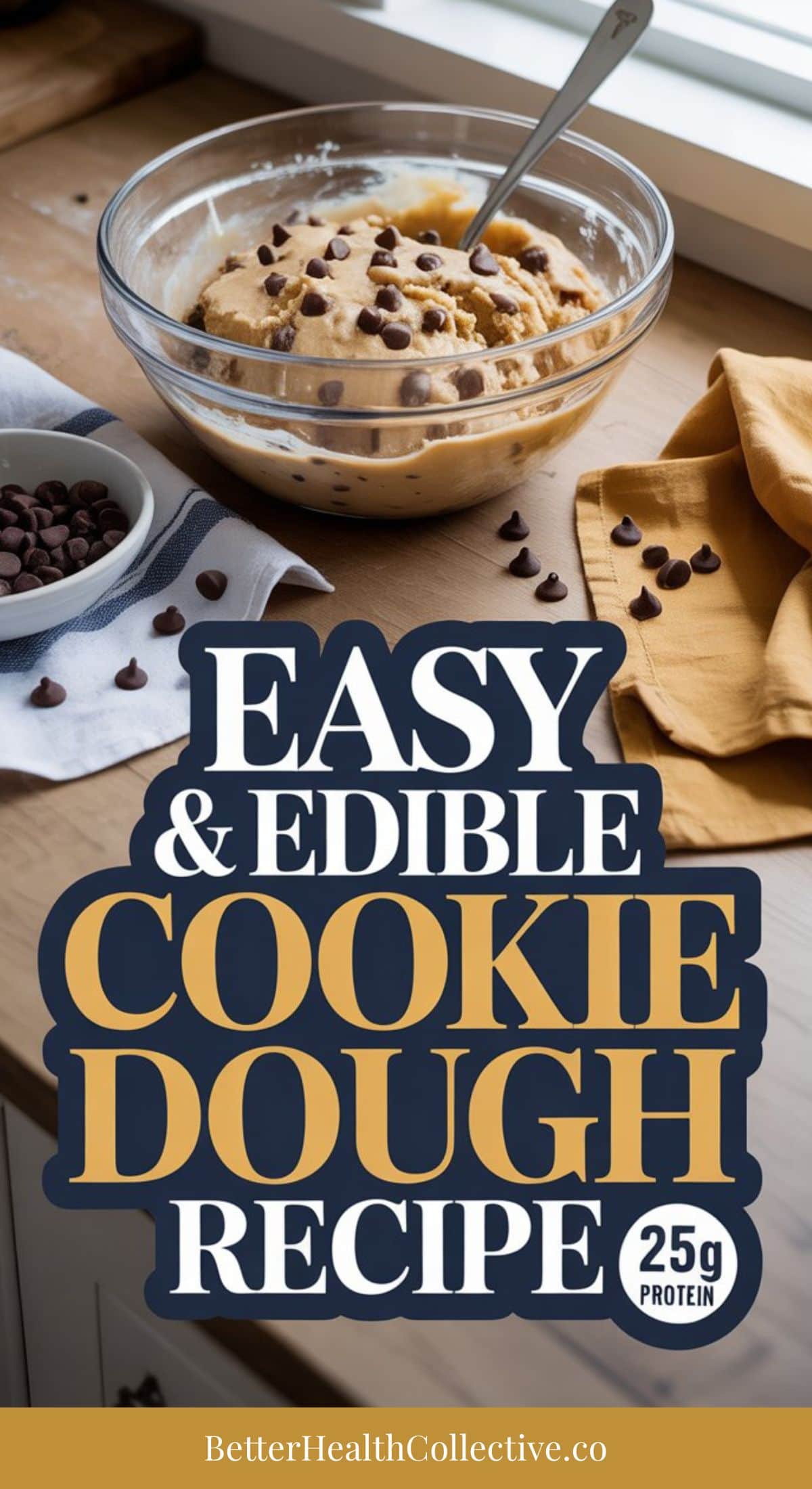A glass bowl of cottage cheese cookie dough with a spoon sits on a kitchen counter next to a yellow napkin and a small bowl of chocolate chips. Text reads: Easy & Edible Cookie Dough Recipe, high protein, 25g protein, low calorie.