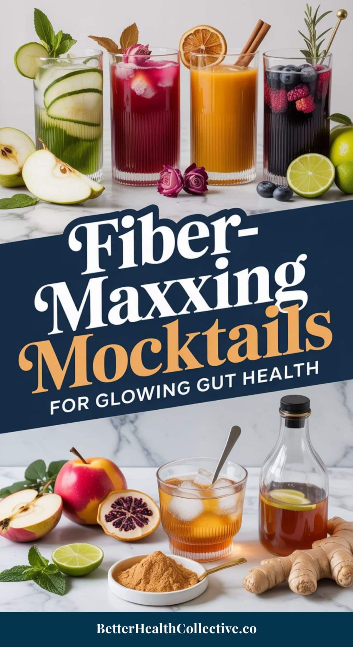Three colorful mocktails with fruit and herbs, plus a wooden tray with an apple, ginger, cinnamon, and a glass of iced drink. Text reads: “Fibermaxxing Mocktails for Glowing Gut Health.”.