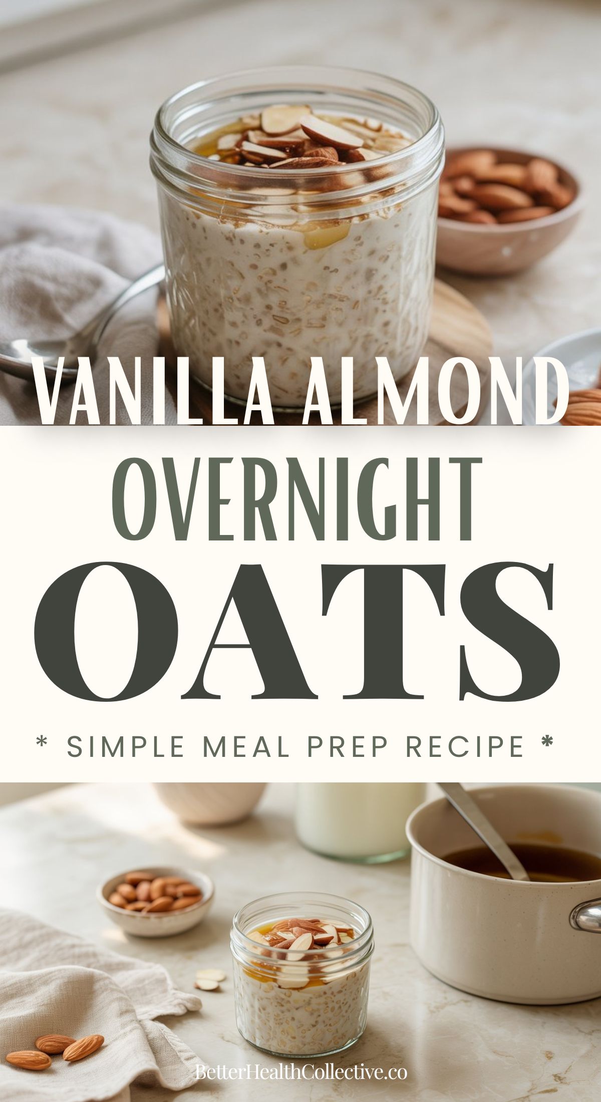 A jar of vanilla almond overnight oats sits on a table beside a bowl of almonds. Text reads: “Vanilla Almond Overnight Oats – Simple Meal Prep Recipe.” A mug and more almonds complete this easy breakfast scene.
